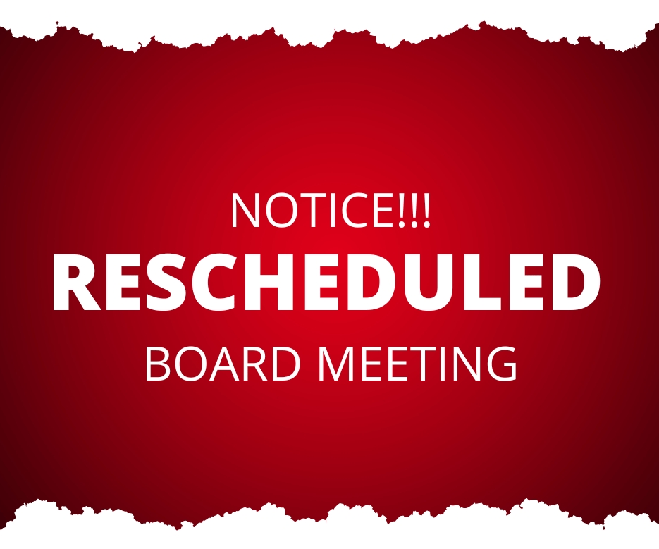 notice rescheduled board meeting